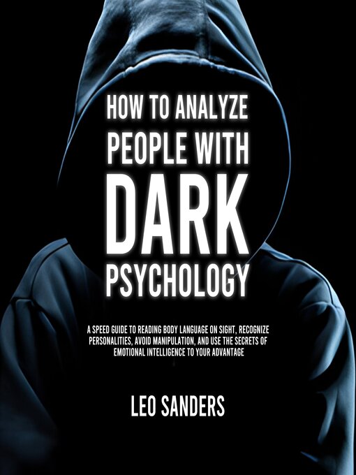 Title details for How to Analyze People with Dark Psychology by Leo Sanders - Wait list